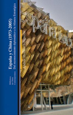 ESPAÑA Y CHINA (1973-2005) - Andrés Herrera-Feligreras [CH 26]