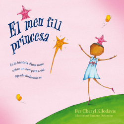 EL MEU FILL PRINCESA - Cheryl Kilodavis