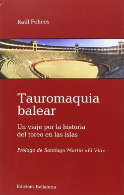 TAUROMAQUIA BALEAR - Raúl Felices [25]