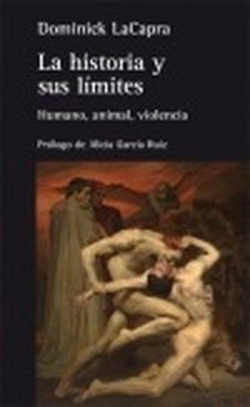 LA HISTORIA Y SUS LIMITES - Dominick LaCapra [SGU 175]