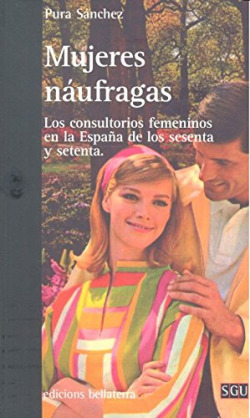 MUJERES NAUFRAGAS - Pura Sánchez [SGU 182]