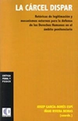La cárcel dispar