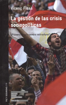 LA GESTIÓN DE LAS CRISIS SOCIOPOLÍTICAS