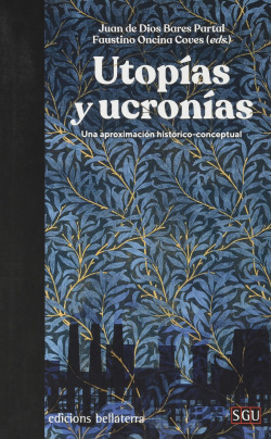 UTOPIAS Y UCRONIAS