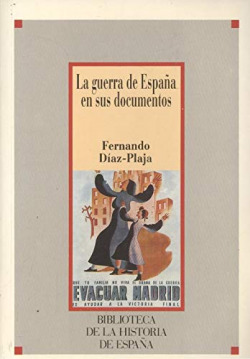 LA GUERRA DE ESPAÑA EN SUS DOCUMENTOS