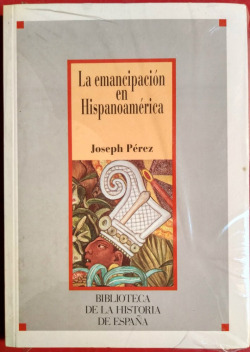 LA EMANCIPACION EN HISPANOAMERICA