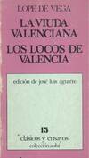LA VIUDA VALENCIANA / LOS LOCOS DE VALENCIA