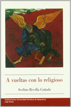 A VUELTAS CON LO RELIGIOSO