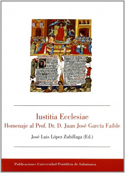 Iustitia ecclesiae.homenaje al prof.dr.juan jose garcía Faílde