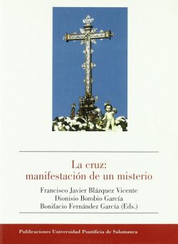 La cruz:manifestación de un misterio