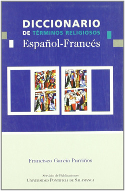 DICCIONARIO DE TERMINOS RELIGIOSOS ESPAÑOL-FRANCES