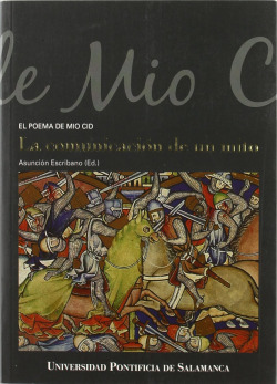 El Poema de Mi Cid: La comunicación de un mito