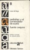 PERIBAÑEZ Y EL COMENDADOR DE OCAÑA / FUENTE OVEJUNA
