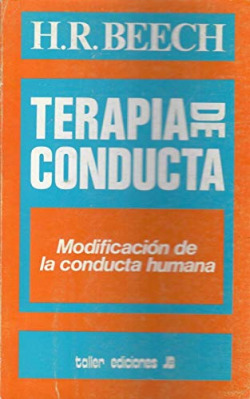 TERAPIA DE CONDUCTA. MODIFICACION DE LA CONDUCTA HUMANA