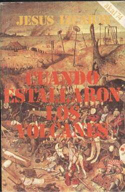 CUANDO ESTALLARON LOS VOLCANES