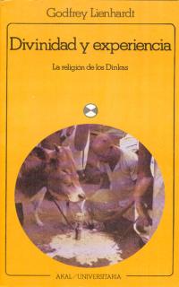 Divinidad y experiencia: la religión de los dinkas