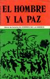 EL HOMBRE Y LA PAZ