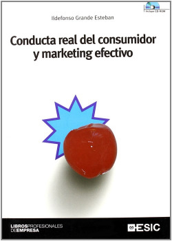 Conducta real del consumidor y marketing efectivo
