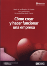Cómo crear y hacer funcionar una empresa