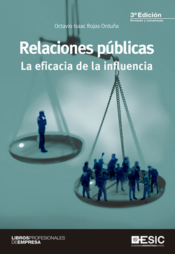 Relaciones publicas: la eficacia de la influencia
