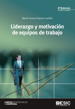 Liderazgo y motivacion de equipos de trabajo