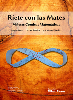 RIETE CON LAS MATES. VIÑETAS COMICAS MATEMATICAS