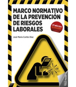 MARCO NORMATIVO DE LA PRECENCIÓN DE RIESGOS LABORALES