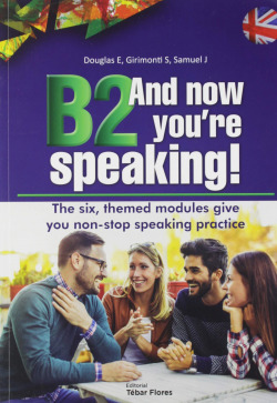 B2 And now you're speaking