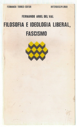 FILOSOFIA E IDEOLOGIA LIBERAL. FASCISMO