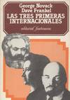 LAS TRES PRIMERAS INTERNACIONALES