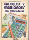 CALCULOS Y HABILIDADES CON CALCULADORAS