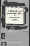 DON CARLOS. INFANTE DE ESPAÑA