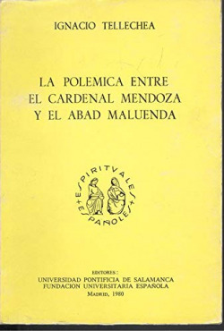 LA POLEMICA ENTRE EL CARDENAL MENDOZA Y EL ABAD MALUENDA