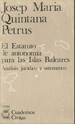 EL ESTATUTO DE AUTONOMIA PARA LAS ISLAS BALEARES
