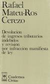 DEVOLUCION DE INGRESOS TRIBUTARIOS INDEBIDOS Y REVISION POR