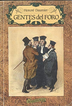 GENTES DEL FORO. RETABLO CRITICO DEL ESCENARIO FORENSE EN EL