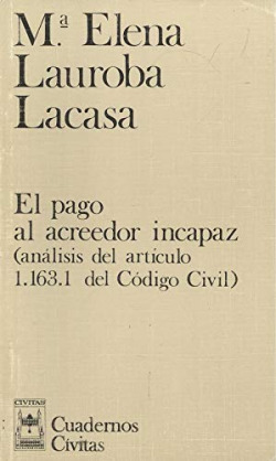 EL PAGO AL ACREEDOR INCAPAZ