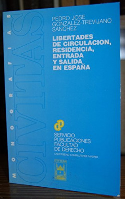 LIBERTADES DE CIRCULACION, RESIDENCIA, ENTRADA Y SALIDA EN E