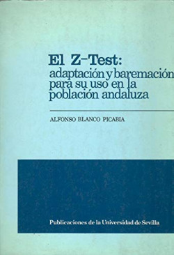 Z-TEST, ADAPTACION Y BAREMACION PARA SU USO EN POBLACION AND