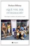 ¿Què vol dir integració?