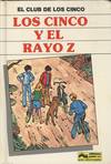 LOS CINCO Y EL RAYO Z