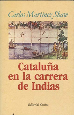 CATALUÑA EN LA CARRERA DE INDIAS