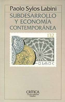SUBDESARROLLO Y ECONOMIA CONTEMPORANEA
