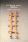 HISTORIA, LENGUAJE, SOCIEDAD