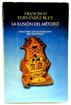 LA ILUSION DEL METODO