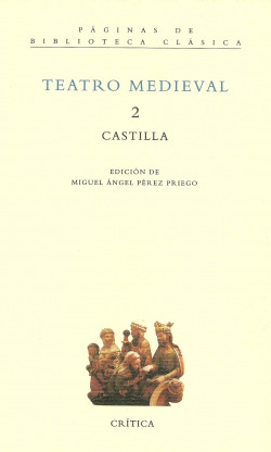 Teatro medieval 2. Castilla