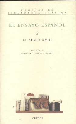 El ensayo español. 2. El siglo XVIII