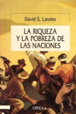 La riqueza y la pobreza de las naciones