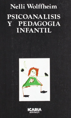 PSICOANALISIS Y PEDAGOGIA INFANTIL
