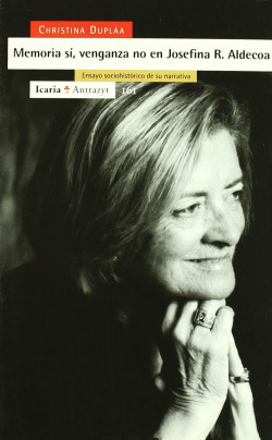 MEMORIA SI VENGANZA NO EN JOSEFINA R. ALDECOA